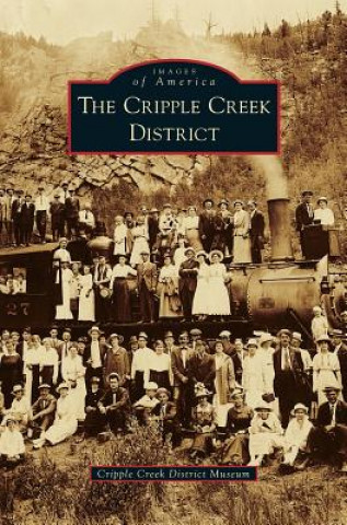 Carte Cripple Creek District Arcadia Publishing