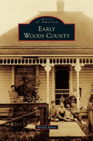 Knjiga Early Woods County Beverly Kinzie