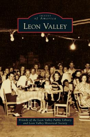 Kniha Leon Valley Friends of the Leon Valley Public Librar