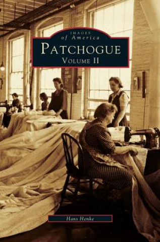 Knjiga Patchogue Volume II Hans Henke