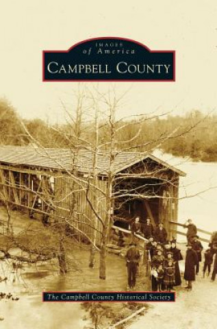 Carte Campbell County The Campbell County Historical Society