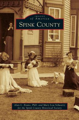 Книга Spink County Alan L. Evans