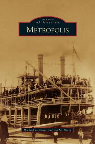 Knjiga Metropolis Michael E. Bragg