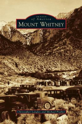 Buch Mount Whitney Christopher Langley