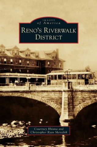 Kniha Reno's Riverwalk District Courtney Rhiana