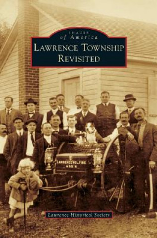 Kniha Lawrence Township Revisited Lawrence Historical Society