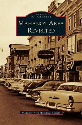 Book Mahanoy Area Revisited The Mahanoy Area Historical Society