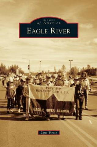 Buch Eagle River Zane Treesh