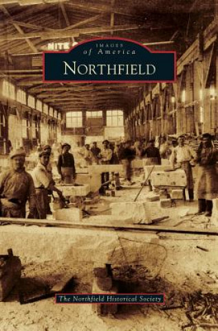 Carte Northfield The Northfield Historical Society