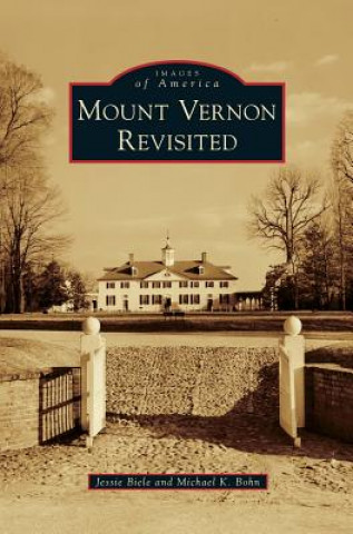 Book Mount Vernon Revisited Jessie Biele