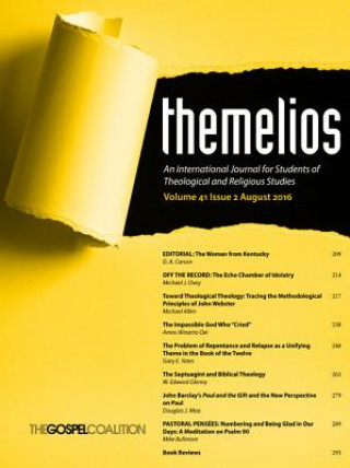 Kniha Themelios, Volume 41, Issue 2 D. A. Carson