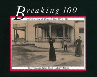 Libro Breaking 100 Mary Byers
