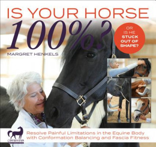 Kniha Is Your Horse 100%? Margret Henkel