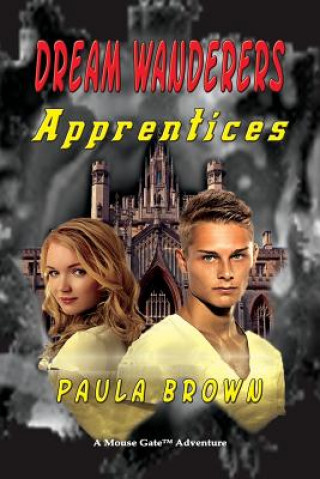 Knjiga Dream Wanderers Apprentices Paula Brown