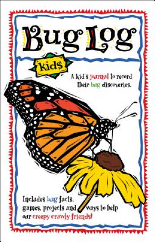 Kniha Bug Log Kids DeAnna Brandt