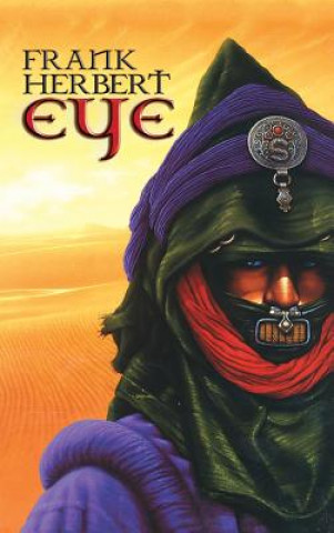 Kniha Frank Herbert Eye Frank Herbert