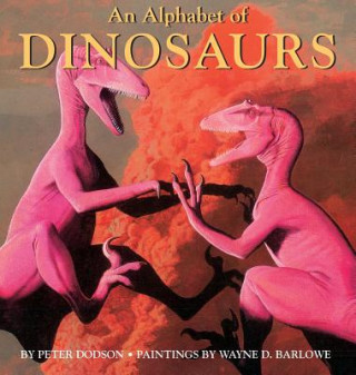 Kniha Alphabet of Dinosaurs Peter Dodson
