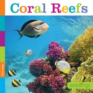 Книга Coral Reefs Kate Riggs