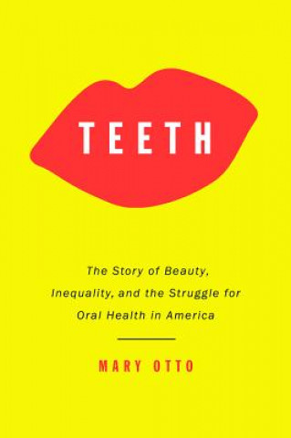 Książka Teeth Mary Otto