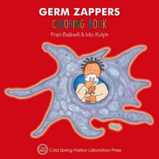 Книга Germ Zappers Coloring Book (Enjoy Your Cells Color and Learn Series Book 2) Fran Balkwill