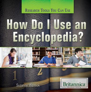 Knjiga How Do I Use an Encyclopedia? Suzanne Weinick