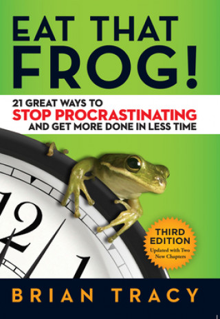 Kniha Eat That Frog! Brian Tracy