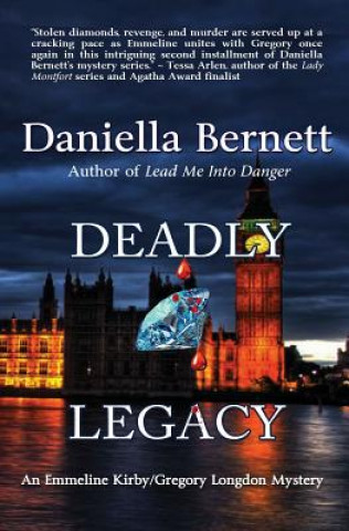 Knjiga Deadly Legacy Daniella Bernett