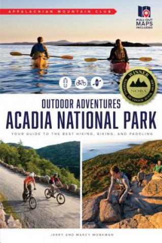 Carte AMC's Outdoor Adventures: Acadia National Park: Your Guide to the Best Hiking, Biking, and Paddling Jerry Monkman