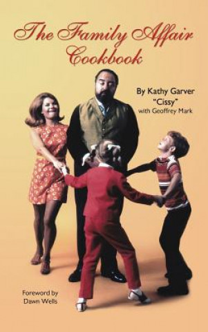 Kniha Family Affair Cookbook Kathy Garver