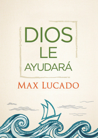 Książka DIOS LE AYUDAR Max Lucado