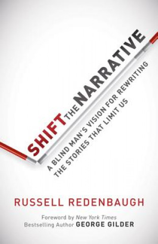 Книга Shift the Narrative Russell Redenbaugh