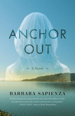 Knjiga Anchor Out Barbara Sapienza