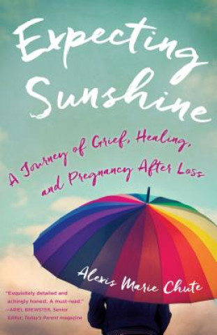 Livre Expecting Sunshine Alexis Marie Chute