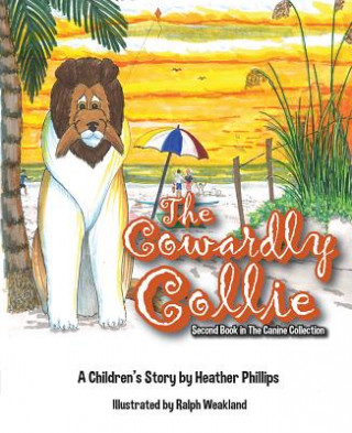 Kniha COWARDLY COLLIE Heather Phillips