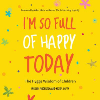 Könyv I'm So Full of Happy Today Martin Anderson