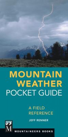 Kniha Mountain Weather Pocket Guide: A Field Reference Jeff Renner