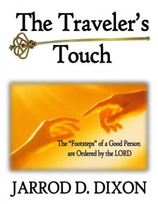 Kniha Traveler's Touch Jarrod D. Dixon