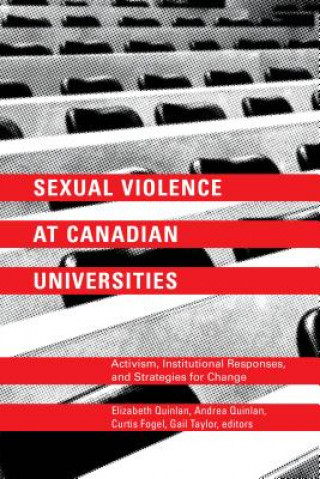 Knjiga Sexual Violence at Canadian Universities Elizabeth Quinlan