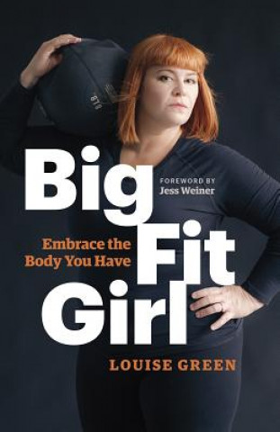 Książka Big Fit Girl Louise Green