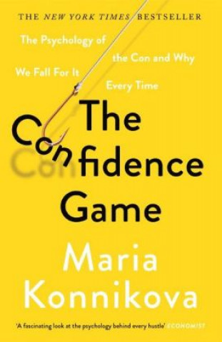 Kniha Confidence Game Maria Konnikova