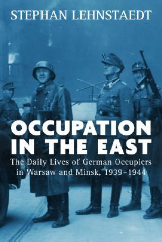 Kniha Occupation in the East Lehnstaedt