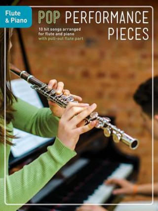 Materiale tipărite Pop Performance Pieces: Flute & Piano Hal Leonard Corp