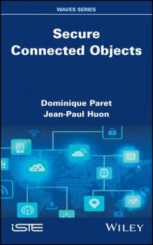 Kniha Secure Connected Objects Dominique Paret