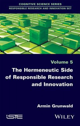 Книга Hermeneutic Side of Responsible Research and Innovation Armin Grunwald