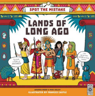 Könyv Spot the Mistake: Lands of Long Ago Aj Wood