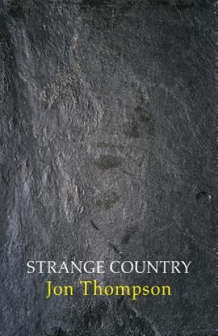 Kniha Strange Country Jon Thompson