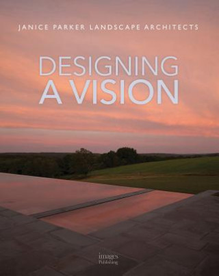 Книга DESIGNING A VISION Janice Parker Rla