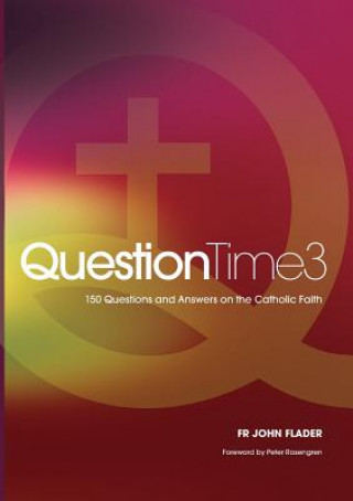 Könyv Question Time 3 John Flader
