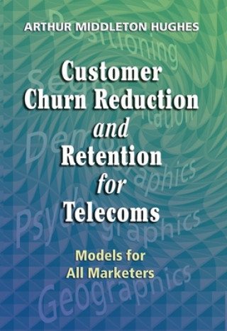 Книга CUSTOMER CHURN REDUCTION & RET Arthur Hughes