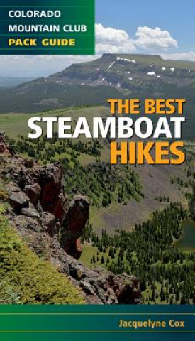 Kniha The Best Steamboat Spring Hikes Jacquelyne Cox